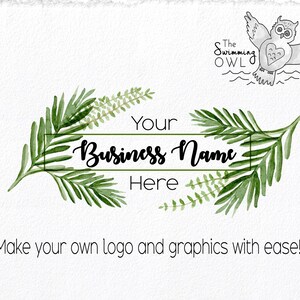 K&ouml;nnte beinhalten: Eine gr&uuml;ne Aquarell-Illustration von belaubten Zweigen mit dem Text "Your Business Name Here" in einem schwarzen Rechteck. Der Text "The Swimming OWL" befindet sich in der oberen rechten Ecke des Bildes. Der Text "Make your own logo and graphics with ease!" befindet sich am unteren Rand des Bildes.