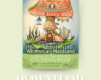 Whimsical Woodland Coloring Book DOWNLOAD -  Walk In The Woods Coloring Book For Adults - PDF + PNG Files For Printing or Digital Coloring