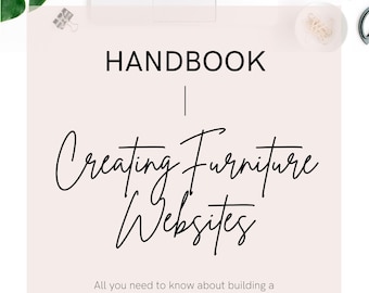 Overview/ Handbook on Creating Furniture Websites