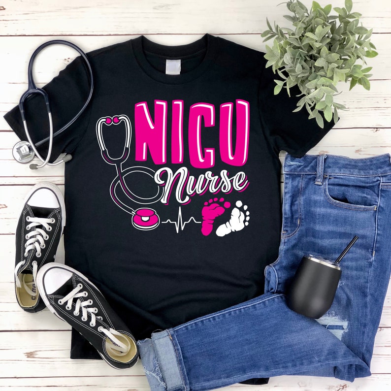 NICU Nurses Shirt Neonatal Nurse Gift Nurses Day Appreciation Etsy