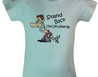 Baby Bodysuit I Fart Like a Grown Man