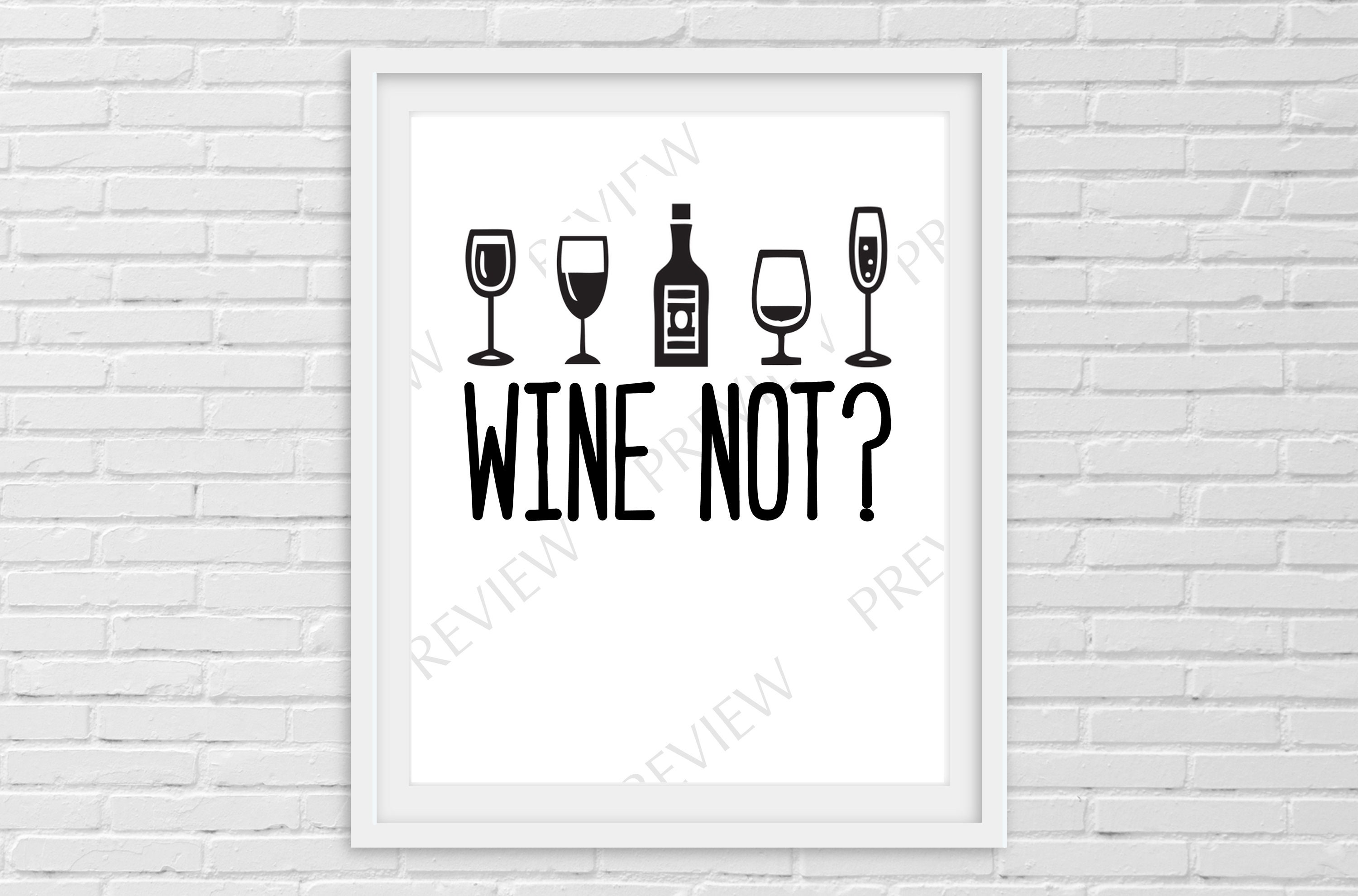Wine Not Printable Wine Sign INSTANT DOWNLOAD Printable Etsy