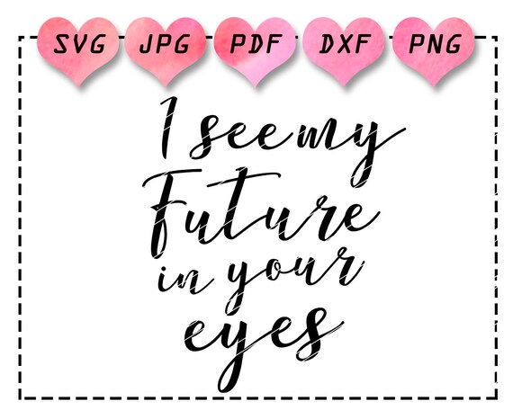 Wedding Quote Svg Love Quote Svg Valentine Svg Anniversary Etsy