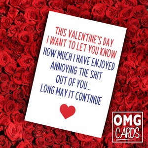Carte de Valentin rude - Valentin cette Saint-ennuyeux la merde hors de vous... De temps peut il continuer carte Funny Valentine