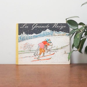 La Grande Neige - Selina Choenz - La tempête de neige - Livre français de 1967 - Couverture rigide des années 60 - Livre de Noël d'hiver vintage