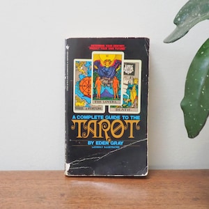 Um guia completo para o tarô - Eden Gray - Guia faça você mesmo dos anos 80 para cartas de tarô - Livro de referência vintage - Manual de leitura de tarô