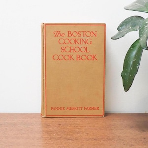 The Boston Cooking School Cook Book - Fannie Merritt Farmer - 1940 Edition - 40&#39;s Hardcover Recipe Book -  Vintage Cookbook
