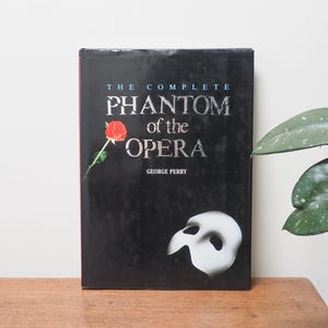 Vtg The Complete Phantom of the Opera Book - George Perry - 1987 - 90s Phantom of the Opera Souvenir - Vintage Broadway Souvenir