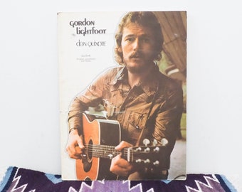 Gordon Lightfoot Don Quixote Songbook - 1972 Guitar Original Leadsheets and Notes - Vintage Song Book - Gordon Lightfoot Guitar Music Book