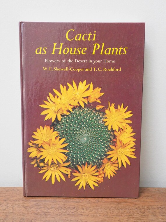 Kakteen als Zimmerpflanzen - Shewell-Cooper - Blumen der Wste in Deinem  Zuhause - 1973 - Vintage Kakteen Sukkulenten Buch Referenz - Hardcover -  Etsy.de
