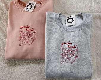 Gotcha B*tch Cupid Embroidered Crewneck Sweatshirt