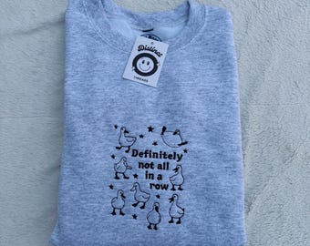 Ducks NOT In A Row Embroidered Crewneck Sweatshirt