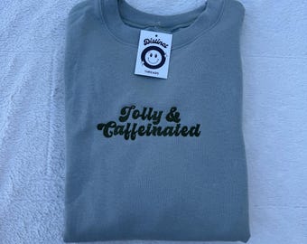 Jolly & Caffeinated Embroidered Crewneck Sweatshirt