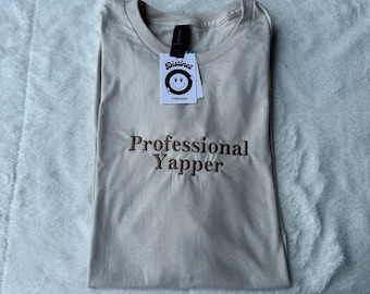 Professional Yapper Embroidered T-Shirt
