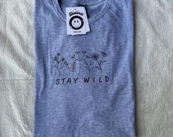 Stay Wild Flowers Embroidered T-Shirt