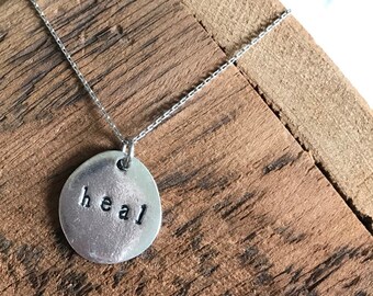 Heal Necklace - Sterling Silver Necklace - Hand Stamped Necklace - Personalized Jewelry - Word of the Year