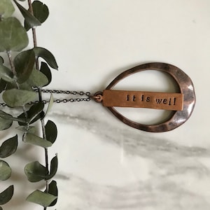 Hand Stamped Copper Necklace - Copper Necklace - Hand Stamped Necklace - Personalized Jewelry - It Is Well