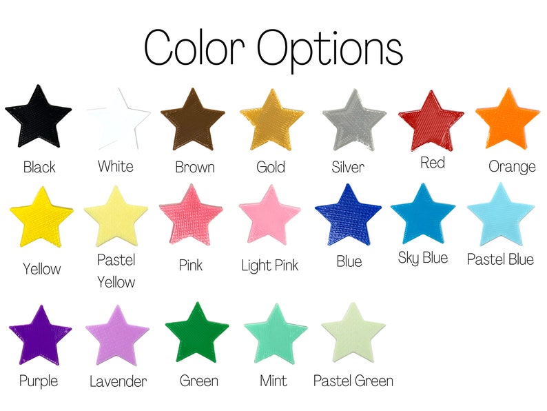May include: Image showing star-shaped objects in various colours. Colours include black, white, brown, gold, silver, red, orange, yellow, pastel yellow, pink, light pink, blue, sky blue, pastel blue, purple, lavender, green, mint, and pastel green. Text reads "Color Options".