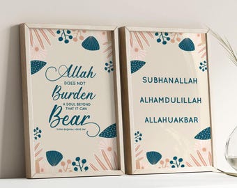 May include: Two framed prints with a beige background and floral designs in shades of pink and teal. The left print features a quote in a cursive font: "Allah does not burden a soul beyond that it can bear." The right print features the words "Subhanallah", "Alhamdulillah", and "Allahuakbar" in a bold font.