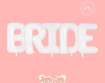 The XXL Bride Balloon Kit | 40 inch | Bachelorette Party Decorations, Bach Backdrop, Bride Letter Banner, Engagement Party, Bridal Shower