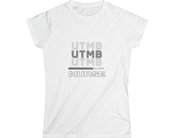 Crewneck 100% Cotton Women's Softstyle Classic Short sleeve Tee UTMB Nurses