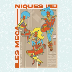 Les Méca-Niques II (A2, A3, A4), Limited and Signed Edition Poster