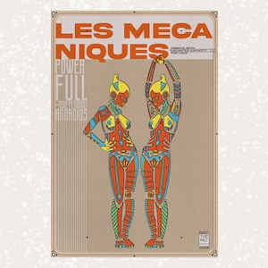 Könnte beinhalten: Ein Poster im Retro-Futurismus-Stil mit zwei bunten, stilisierten Robotern und dem Text "LES MECHA NIQUES POWER FULL INDEPENDENT ANDROIDS" und "DEBUTS WITH UNBATTLE GRAVITY FOR LOVE".
