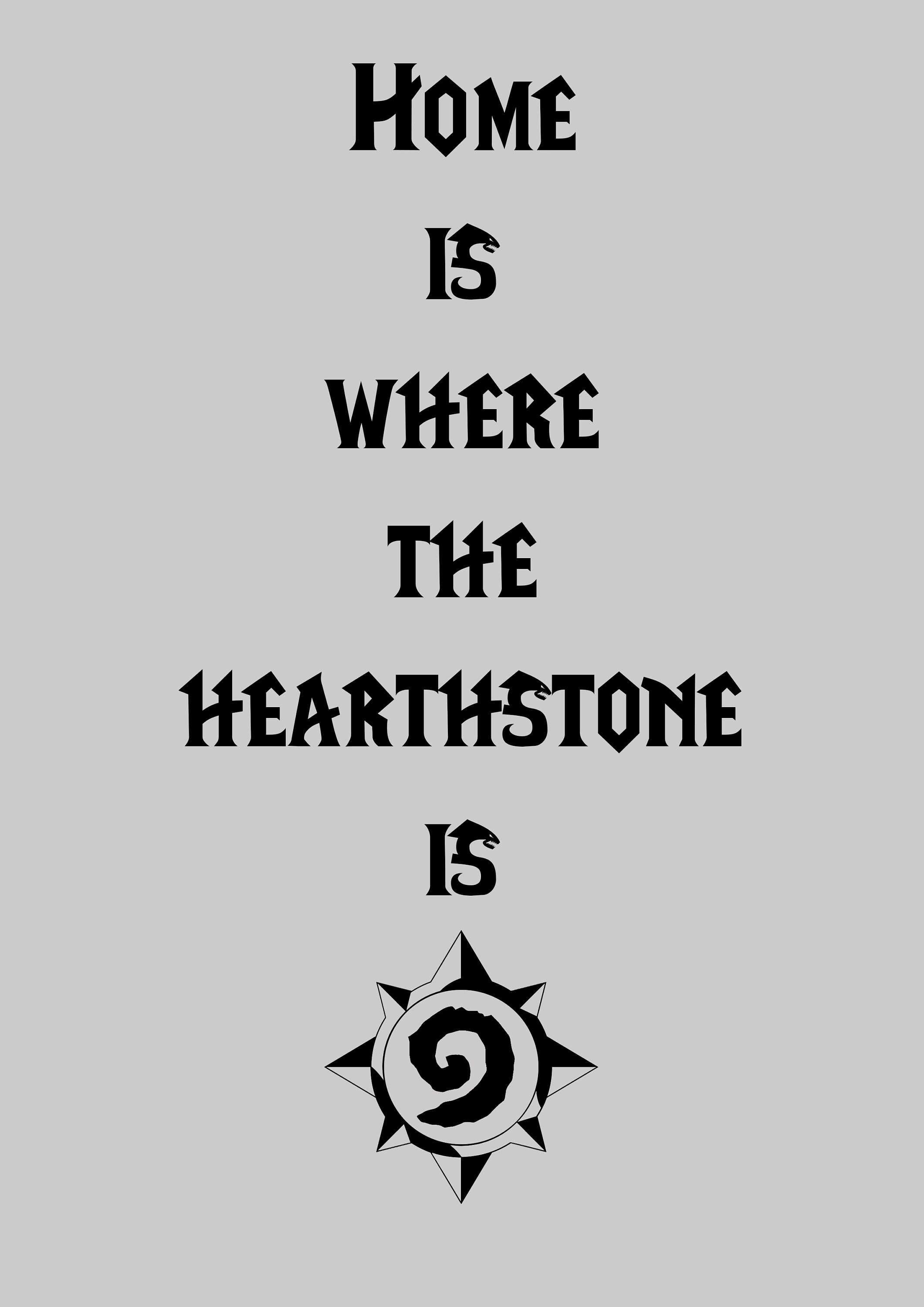 Home is Where the Hearthstone is Print, Heroes of Warcraft Etsy