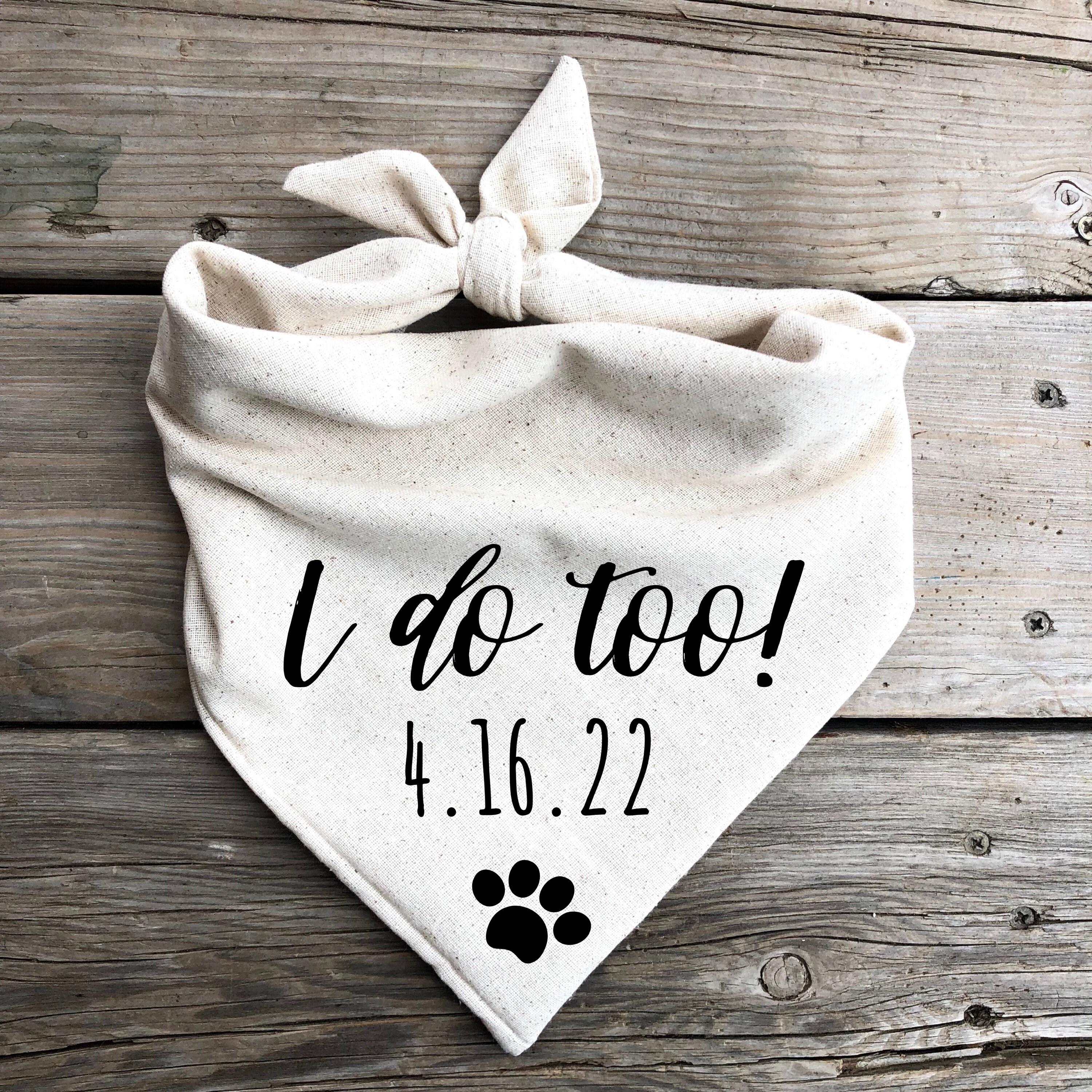 Dog Bandana wedding I DO TOO Mr and Mrs getting married Pet wedding s…