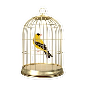 The Plated Prisoner Series : Goldfinch in a gilded Cage Bubble-free stickers