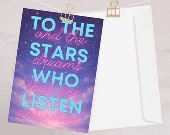Tarjeta "A las estrellas que escuchan" – Tarjeta de felicitación inspirada en ACOTAR – Cita del libro de Sarah J. Maas