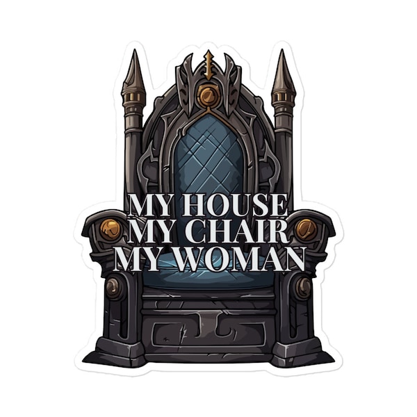 Fourth Wing | "My house. my chair. my woman" quote, xaden, Violet,  Iron Flame, Empyrean SeriesBubble-free stickers