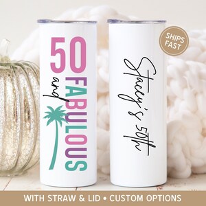 50 and Fabulous 50th Birthday Tumbler, 50th Birthday Trip Cup, Best Friend 50th Birthday Gift for Women, Happy 50th Birthday Trip, Fifty Mug