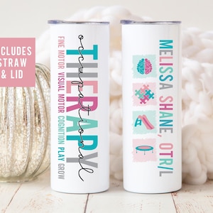 Personalized Occupational Therapy Tumbler Cup, OTR OT Gifts, OT Graduation Gift, Cota Gifts, Occupational Therapy Gifts, Ot Cup, Ota Gifts