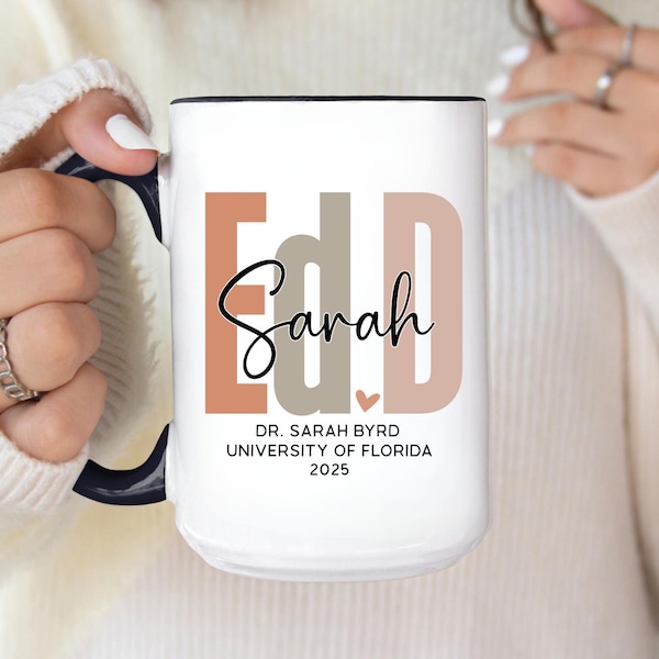 Doctor of Education EdD Graduation Gift, Ed.D Gift, Ed.D Graduation Edd Mug, Education Doctorate Degree Gift, Dr Doctorate of Education Cup