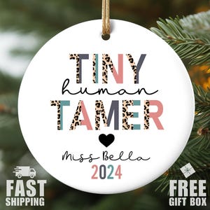 Nanny Ornament, Daycare Teacher Gifts, Nanny Gifts, Babysitter Ornament, Tiny Human Tamer Babysitter Gift, Preschool Teacher Christmas Gift