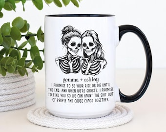 Best Friend Skeleton Gifts, Ghost Friends Coffee Mug, Ride or Die Gifts, Bestie Birthday Long Distance Friendship Funny Best Friend Gift Cup