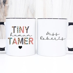 Tiny Human Tamer Gift for Teacher, Day Care Teacher Gift, Babysitter or Nanny Present, Teacher Appreciation Coffee Mug, 4k Tumbler