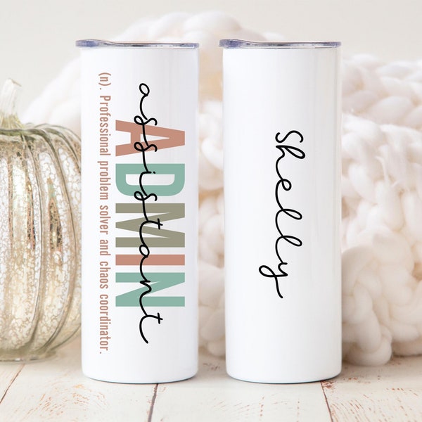 Administrative Assistant Gift, Admin Professional Day Gifts, Admin Gift for Admin Assistant, 20oz or 30oz Tumbler Employee Appreciation Gift