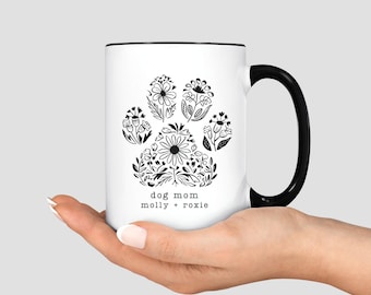 Personalized Dog Mom Mug, Custom Dog Mama Gift, Floral Dog Paw Coffee Cup and Dog Names, Pet Owner Gifts, Family Pet Dog Owner Dog Lover Mug