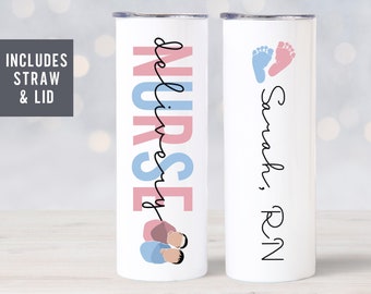 Labor and Delivery Nurse Gift, L and D Nurse Tumbler, OB Nurse Gift for OBGYN Nurse, Baby Feet Cup, Nurse Gifts, Nursing Gifts, Rn Gifts