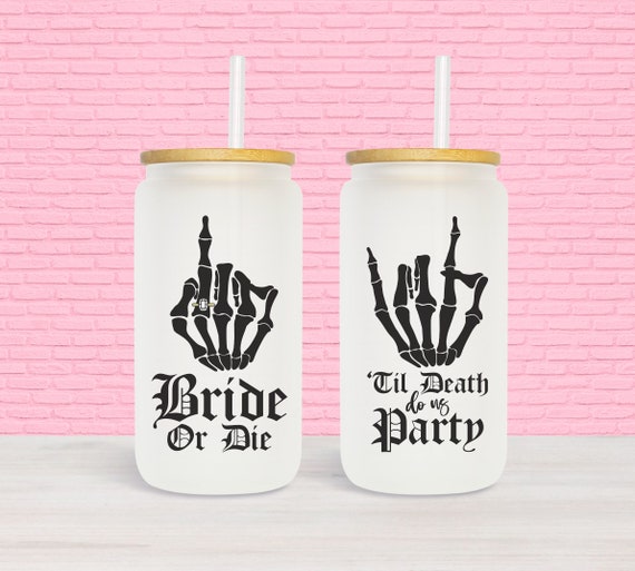 Bride or Die Bachelorette Party Gifts, Bride Cup with Straw, Funny Bridal Party Frosted Cups, Funny Bachelorette Party Favors Bridal Shower