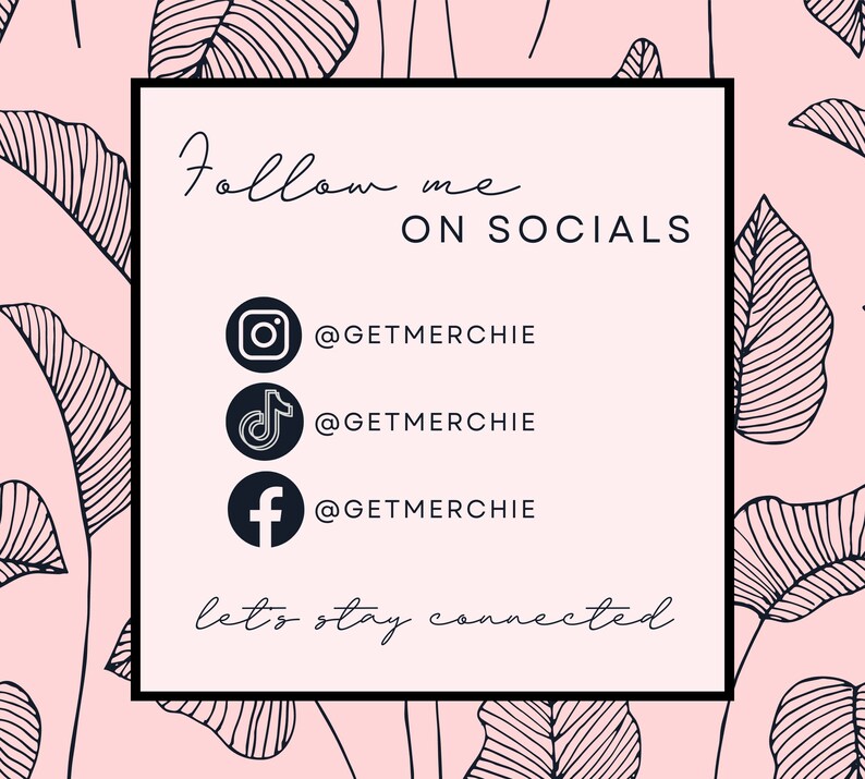 a pink background with black and white leaves and the words follow me on socials
