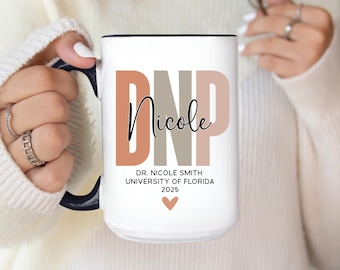 DNP Graduation Gift, Doctorate of Nursing Gift, Doctorate Degree Gift, Doctoral Graduation Gift, Doctor of Nursing Custom Nurse Coffee Mug