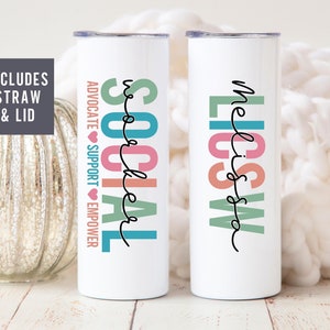 May include: Two white stainless steel tumblers with colorful text. The tumbler on the left says "SOCIAL WORKER" with the words in rainbow colors. The tumbler on the right says "SOCIAL WORKER" with the words in rainbow colors.