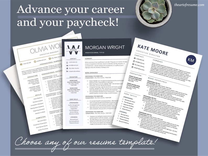 May include: Three resume templates with different layouts and designs. The top of the image says "Advance your career and your paycheck!" and the bottom says "Choose any of our resume templates!"