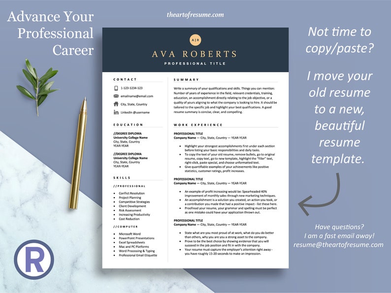 May include: A resume template with a dark blue and white color scheme. The template features a professional design with sections for contact information, education, skills, work experience, and a summary. The text "Advance Your Professional Career" is at the top of the page. The text "Not time to copy/paste?" is on the right side of the page. The text "I move your old resume to a new, beautiful resume template." is below the text "Not time to copy/paste?" The text "Have questions? I am a fast email away! resume@theartofresume.com" is at the bottom of the page.