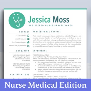 May include: A teal green resume template with a stethoscope icon. The text "Jessica Moss Registered Nurse Practitioner" is at the top of the page. The resume template is titled "Nurse Medical Edition".