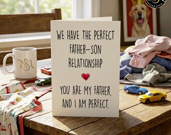 Funny Father's Day Card from Son, Father Son Relationship Card, Funny Dad Birthday Gift, Sarcastic Card for Dad, 5x7 Folded Greeting Card