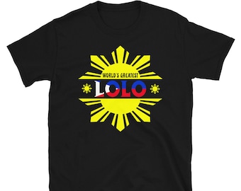 World&#39;s Greatest Lolo Filipino Grandpa Philippines Pinoy Family Gift Unisex T-Shirt